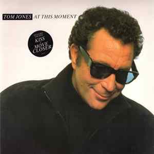 Tom Jones - At This Moment flac