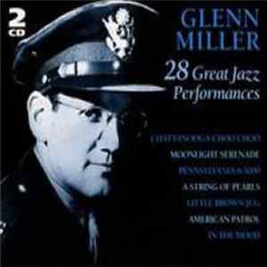Glenn Miller - 28 Great Jazz Performances flac