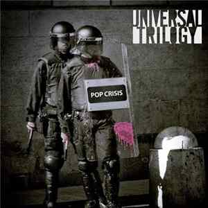 Universal Trilogy - Pop Crisis flac
