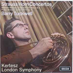 Richard Strauss, Franz Strauss, Barry Tuckwell, Kertesz, London Symphony - Strauss Horn Concertos flac