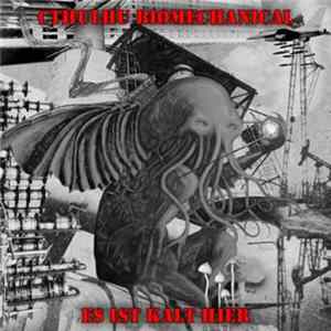 Cthulhu Biomechanical - Es ist kalt hier (Unaussprechliche Kulte) flac