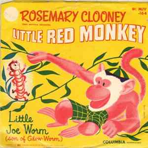 Rosemary Clooney With Tony Mottola Orchestra - Little Red Monkey / Little Joe Worm flac