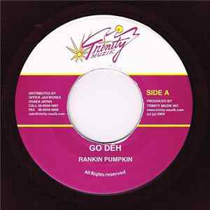 Rankin Pumpkin - Go Deh flac