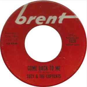 Suzy & The Copycats - Come Back To Me / No Other Love Like Yours flac