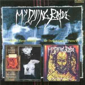 My Dying Bride - As The Flower Withers / For Darkest Eyes (Promo's) flac