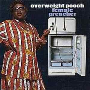 Overweight Pooch - Female Preacher flac