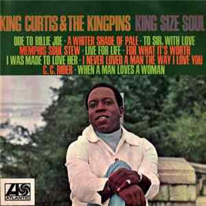 King Curtis & The Kingpins - King Size Soul flac