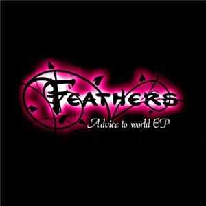 Feathers - Advice To World EP flac