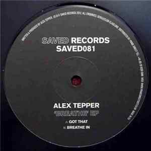 Alex Tepper - Breathe EP flac