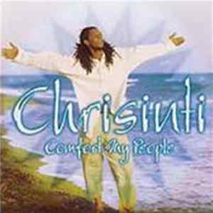 Chrisinti - Comfort My People flac