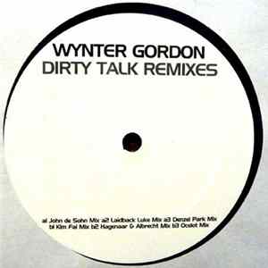 Wynter Gordon - Dirty Talk (Remixes) flac