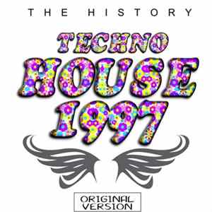 Various - Techno House 1997 - The History (Remastered) flac