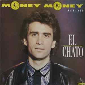 El Chato - Money Money flac