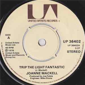 Joanne Mackell - Trip The Light Fantastic / I Used To Think It Was Easy flac