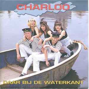 Charloo - Daar Bij De Waterkant flac