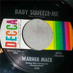 Warner Mack - Baby Squeeze Me / Is It Wrong (For Loving You) flac