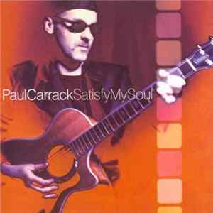Paul Carrack - Satisfy My Soul flac
