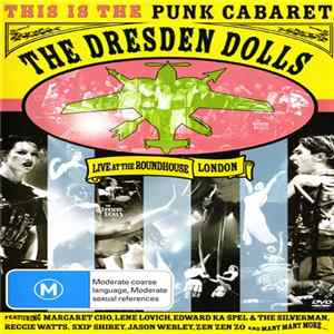 The Dresden Dolls - Live At The Roundhouse London flac