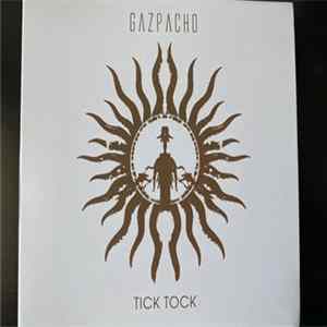Gazpacho - Tick Tock flac