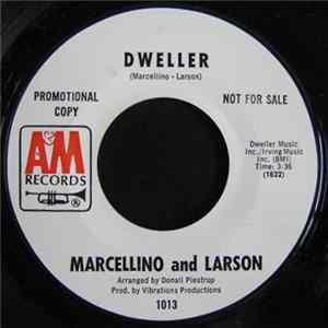 Marcellino And Larson - Dweller / Bittersweet flac