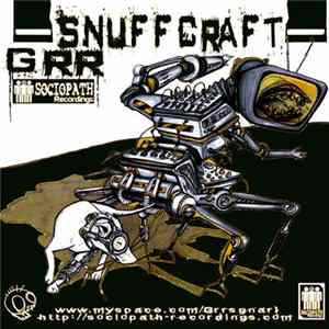 Grr - Snuffcraft flac