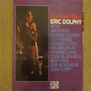 Eric Dolphy - Here And There flac