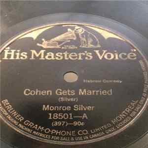Monroe Silver - Cohen Gets Married / Cohen On His Honeymoon flac