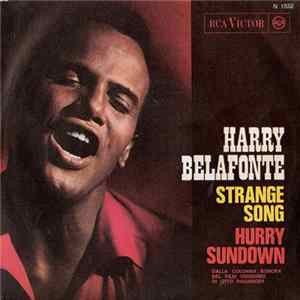 Harry Belafonte - Strange Song / Hurry Sundown flac