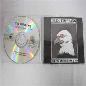 The Offspring - You're Gonna Go Far, Kid flac