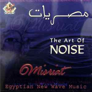 Unknown Artist - مصريات Misriat - The Art Of Noise flac