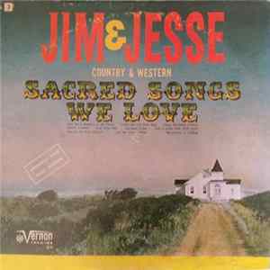Jim & Jesse - Sacred Songs We Love flac