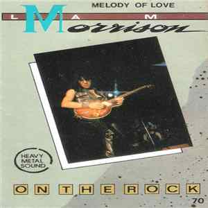 Lam Morrison - On The Rock - Melody Of Love flac