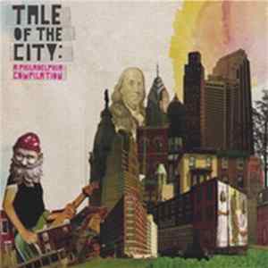 Various - Tale Of The City: A Philadelphia Compilation flac