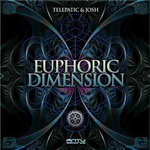 Telepatic & Josh - Euphoric Dimension flac