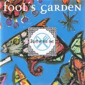 Fool's Garden - Dish Of The Day flac