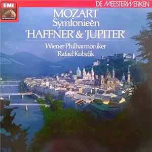 Mozart, Rafael Kubelik, Wiener Philharmoniker - Symphony No. 35 in D Major, K.385 ("Haffner") / Symphony No. 41 In C Major, K.551 ("Jupiter") flac