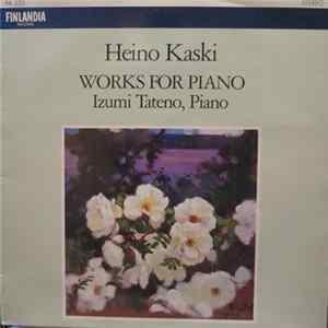 Heino Kaski, Izumi Tateno - Works For Piano flac