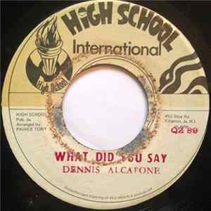 Dennis Alcapone, Prince Tony All Star - What Did You Say flac