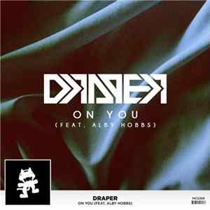 Draper Feat. Alby Hobbs - On You flac