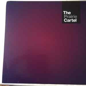 The Prairie Cartel - Fuck Yeah That Wide flac