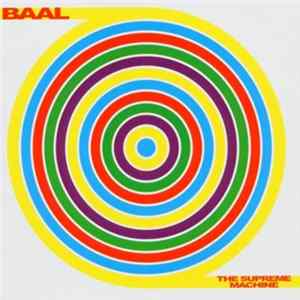 Baal - The Supreme Machine flac