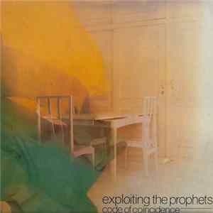 Exploiting The Prophets - Code Of Coincidence flac