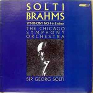 Brahms – The Chicago Symphony Orchestra, Sir Georg Solti - Symphony No. 4 In E Minor flac