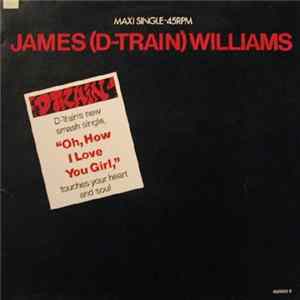 James "D-Train" Williams - Oh How I Love You (Girl) flac
