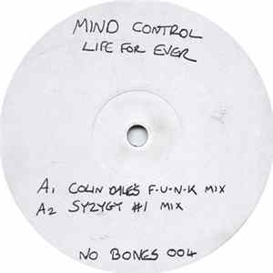 Mind Control - Life For Ever - The '96 Remixes flac
