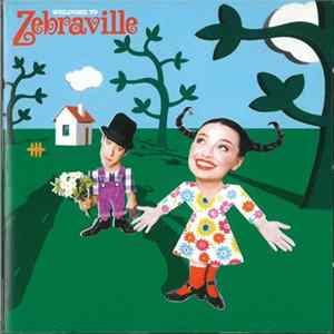 Zebraville - Welcome To Zebraville flac