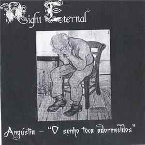 Night Eternal - Angústia - O Sonho Toca Adormecidos flac