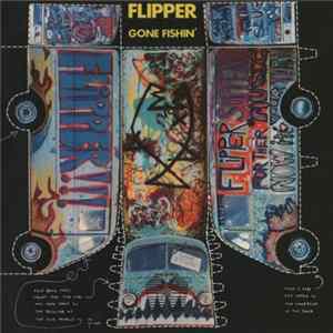 Flipper - Gone Fishin' flac