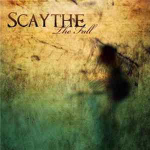 Scaythe - The Fall flac