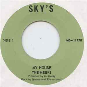 The Meeks - My House flac
